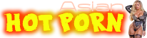 Asian Hot Porn